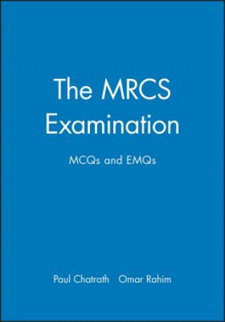 Книга MRCS Examination - MCQs and EMQs Paul Chatrath