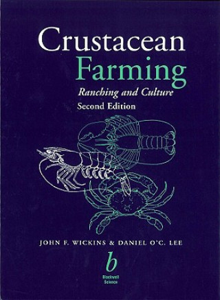 Könyv Crustacean Farming Ranching and Culture 2e John F. Wickins