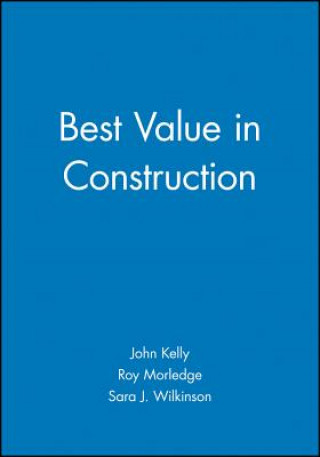 Kniha Best Value in Construction Kelly