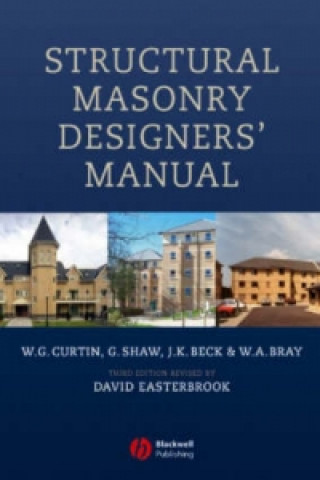 Carte Structural Masonry Designers Manual 3e W. G. Curtin