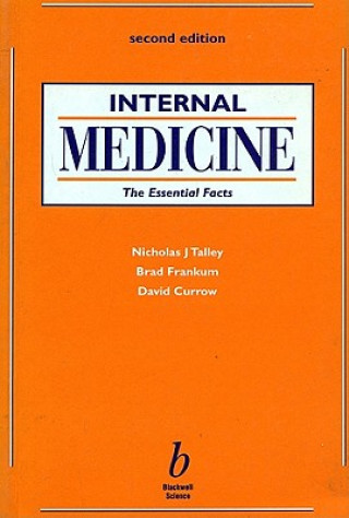 Carte Internal Medicine - The Essential Facts 2e Nicholas J. Talley