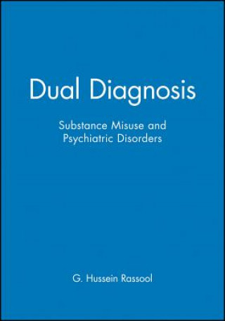 Book Dual Diagnosis - Substance Misuse and Psychiatric Disorders Rassool