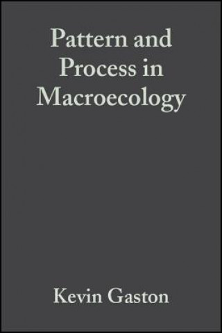 Boek Pattern and Process in Macroecology Kevin J. Gaston