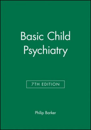 Libro Basic Child Psychiatry 7e Philip Barker