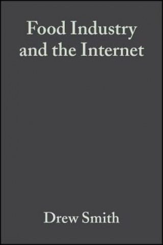 Knjiga Food Industry and the Internet Drew Smith