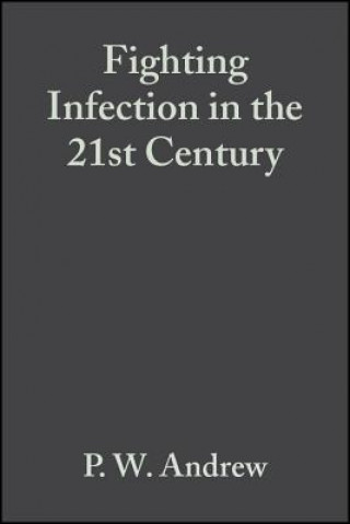 Kniha Fighting Infection in the 21st Century P. W. Andrew