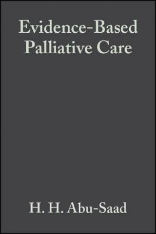 Книга Evidence-Based Palliative Care - Across the Life Span Huda Abu-Saad