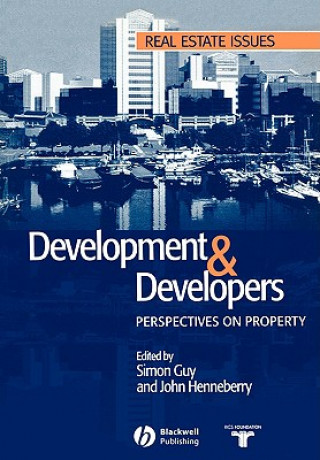 Kniha Development and Developers; perspectives on property Guy