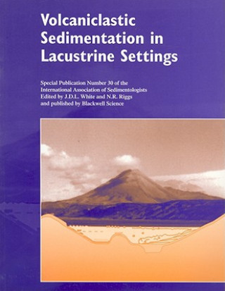 Carte Volcaniclastic Sedimentation in Lacustrine Settings (SP 30 of the IAS) White