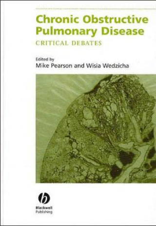 Carte Chronic Obstructive Pulmonary Disease: Critical De bates Michael Pearson