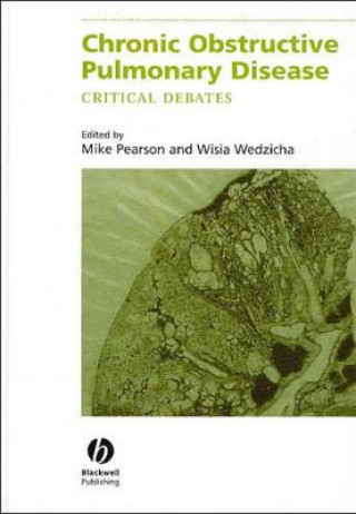 Книга Chronic Obstructive Pulmonary Disease: Critical De bates Michael Pearson