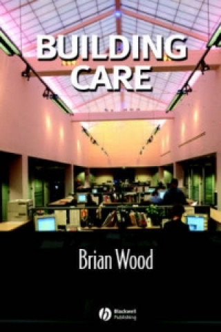 Książka Building Care Brian Wood