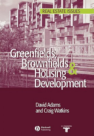 Carte Greenfields Brownfields And Housing Development David Adams