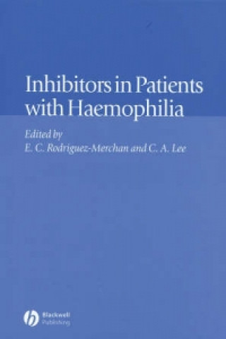 Książka Inhibitors in Patients with Haemophilia E. C. Rodriquez-Merchan