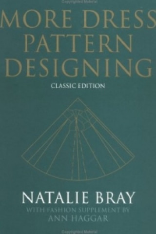 Könyv More Dress Pattern Designing - Classic Edition 4e Natalie Bray