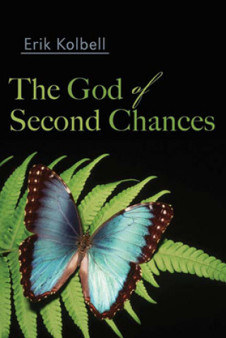 Könyv God of Second Chances Erik Kolbell