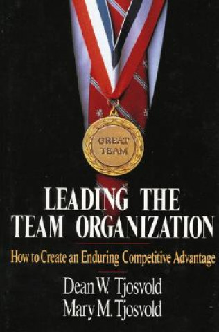 Libro Leading the Team Organization Dean Tjosvold