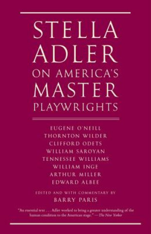 Knjiga Stella Adler on America's Master Playwrights Stella Adler