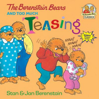 Könyv Berenstain Bears and Too Much Teasing Stan Berenstain