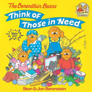 Könyv Berenstain Bears Think of Those in Need Stan Berenstain
