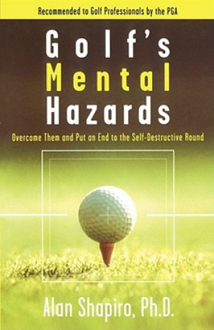 Książka Golf's Mental Hazards Alan Shapiro