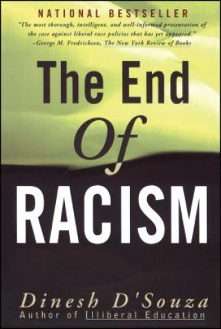Kniha End of Racism Dinesh D'Souza
