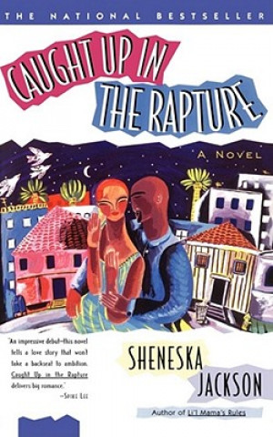 Knjiga Caught Up in the Rapture Sheneska Jackson
