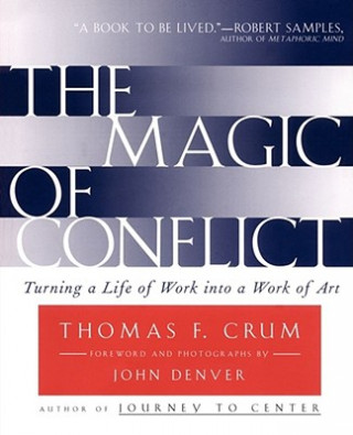 Kniha Magic of Conflict Tom Crum