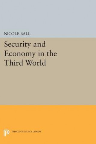 Книга Security and Economy in the Third World Nicole Ball