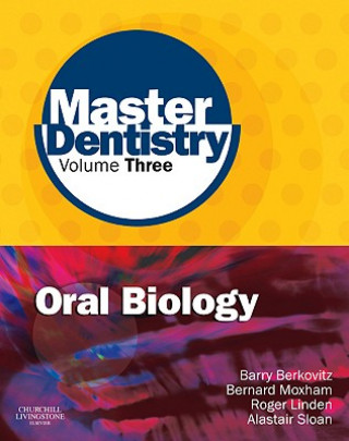 Książka Master Dentistry Volume 3 Oral Biology Barry K. B. Berkovitz