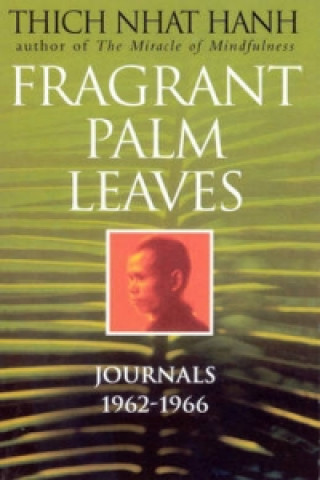 Kniha Fragrant Palm Leaves Thich Nhat Hanh