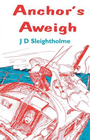 Carte Anchor's Aweigh Des Sleightholme