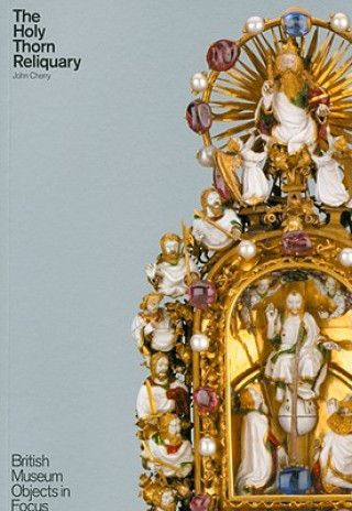 Buch Holy Thorn Reliquary John Cherry