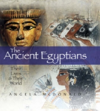 Libro Ancient Egyptians Angela McDonald