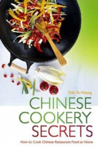 Könyv Chinese Cookery Secrets Deh-Ta Hsiung