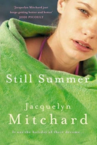 Książka Still Summer Jacquelyn Mitchard