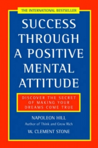 Kniha Success Through a Positive Mental Attitude Napoleon Hill