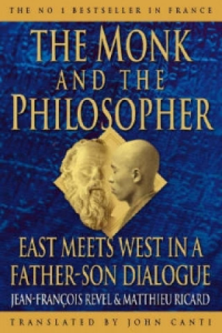 Libro Monk and the Philosopher Jean-Francois Revel