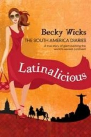 Kniha Latinalicious Becky Wicks