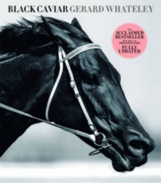 Книга Black Caviar Gerard Whateley