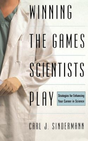 Carte Winning The Game Scientists Play Carl J. Sindermann
