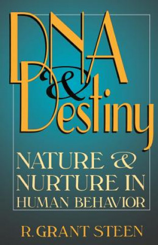 Könyv DNA & Destiny R.Grant Steen