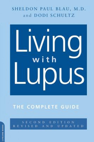 Kniha Living With Lupus Sheldon Paul Blau
