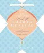 Könyv Complete Book of Chakra Healing Cyndi Dale