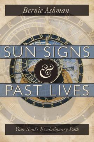 Carte Sun Signs and Past Lives Bernie Ashman