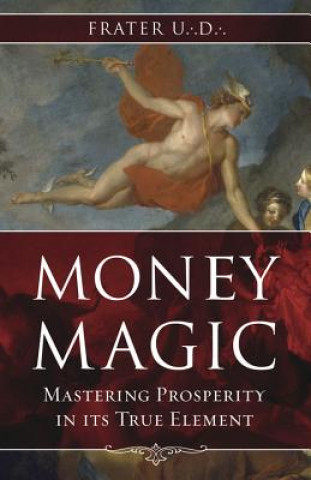 Könyv Money Magic U.D. Frater