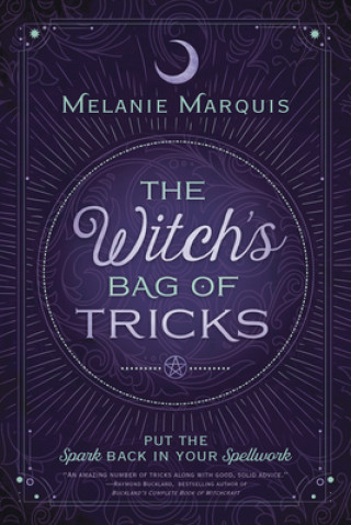 Kniha Witch's Bag of Tricks Melanie Marquis