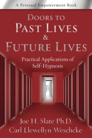 Könyv Doors to Past Lives and Future Lives Joe H. Slate