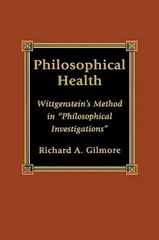 Carte Philosophical Health Richard A. Gilmore