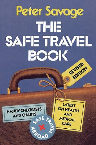 Kniha Safe Travel Book Peter V. Savage